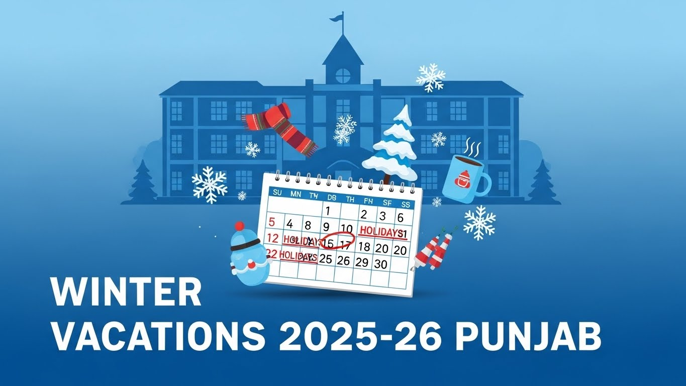 Punjab Announces Winter Vacations for Schools & Colleges