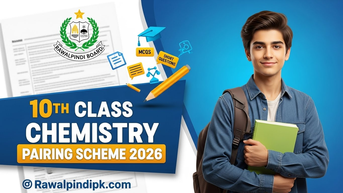 Class 10 Chemistry Pairing Scheme 2026 Rawalpindi Board